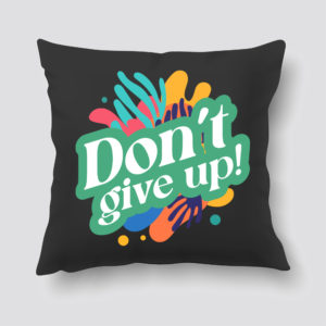 motivációs párna don't give up