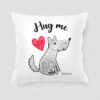 Hug Me | Kutyás Díszpárna